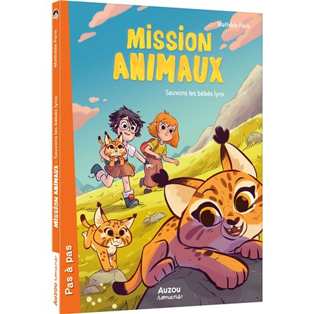 Mission animaux - Tome 06 Sauvons les bébés lynx