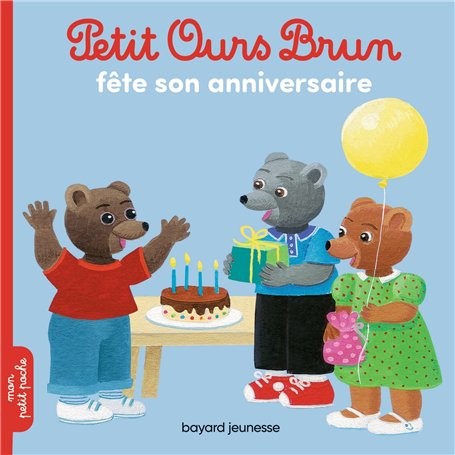 Petit Ours Brun fête son anniversaire 2,84 €