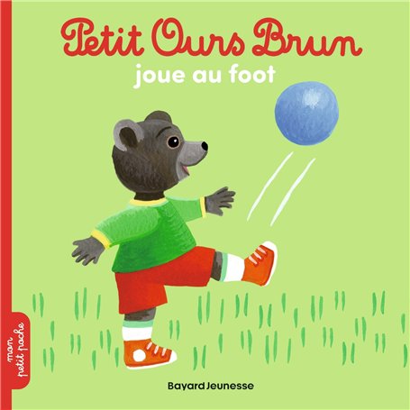 Petit Ours Brun joue au foot - Dès 2 ans 2,84 €