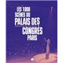 Les 1000 scènes du Palais des Congrès Paris