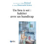 Un lieu à soi : habiter avec un handicap 22,50 €