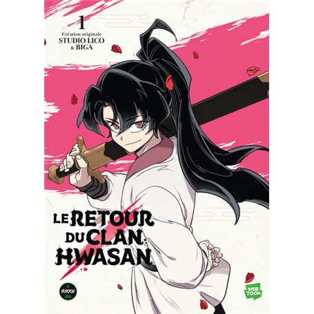 Le retour du clan Hwasan - Tome 1