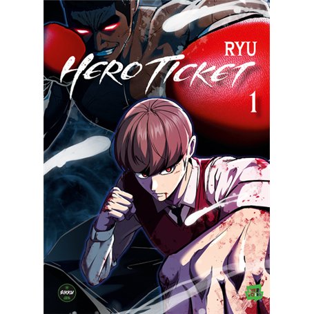 Hero Ticket - Tome 1