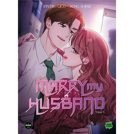 Marry my Husband - Tome 3