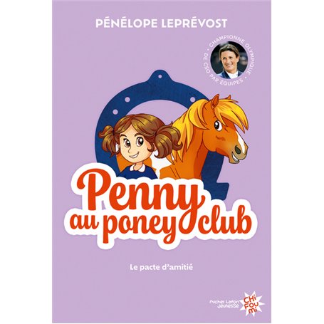 Penny au poney-club - Nouvelle édition - Tome 1 Le pacte d'amitié