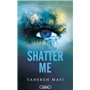 Shatter Me