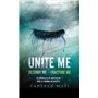 Unite me - Edition collector - Destroy me et Fracture me
