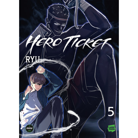 Hero Ticket - Tome 5