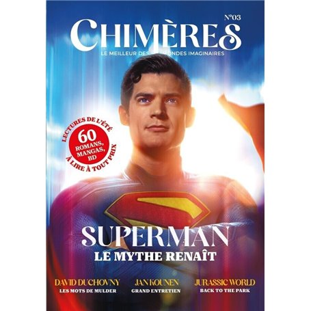 Chimères - N° 3 Superman Le mythe renaït