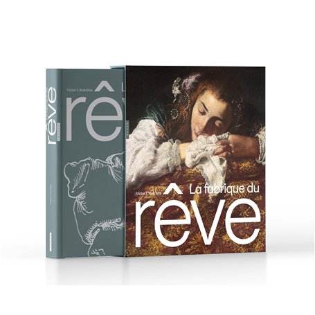 La fabrique du rêve