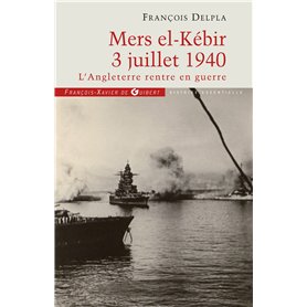Mers El Kébir 3 Juillet 1940 31,80 €