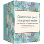 Questions pour ma grand-mère-coffret - 150 sujets de conversation pour garder les souvenirs d'une vie