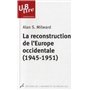 La reconstruction de l'Europe occidentale (1945-1951) 13,70 €