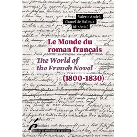 Le Monde du roman français (1800-1830) / The World of the French Novel (1800-1830) 26,42 €