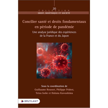 Concilier santé et droits fondamentaux en période de pandémie - Une analyse juridique des expérience