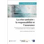 La crise sanitaire : la responsabilité et l'assurance - Recueil des travaux du Groupe de Recherche E