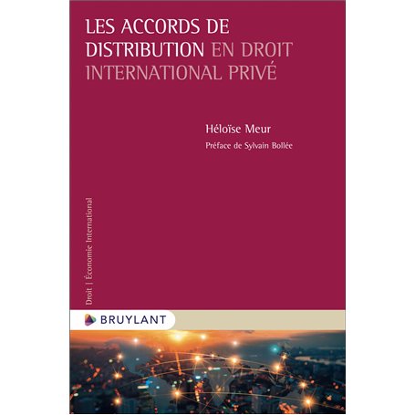 Les accords de distribution en droit international privé