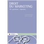 Droit du marketing - 101 questions - réponses