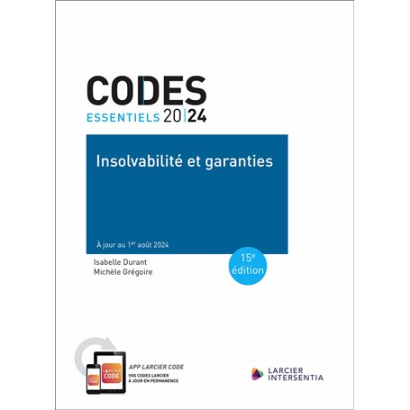 Code essentiel - Insolvabilité et garanties 2024 - À jour au 1er août 2024