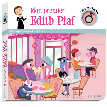 Livre musical - Mon premier Edith Piaf 11,64 €