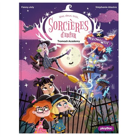Une, deux, trois Sorcières d'enfer - Tromosh Academy - Tome 3 5,86 €
