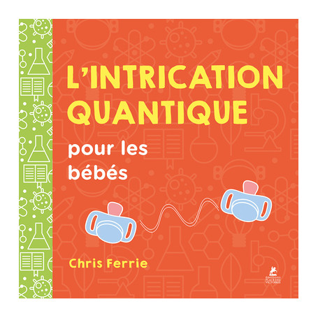 L'intrication quantique pour les bébés