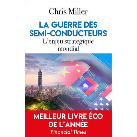 La guerre des semi-conducteurs