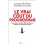 Le vrai coût du progressisme