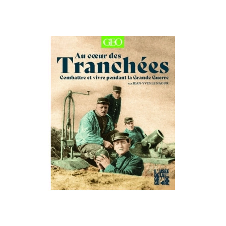 Au coeur des tranchées