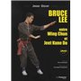 Bruce Lee entre Wing Chun et Jeet Kune Do 22,50 €