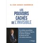 Les pouvoirs cachés de l'invisible