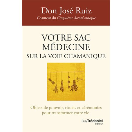 Votre sac médecine sur la voie chamanique - Objets de pouvoir