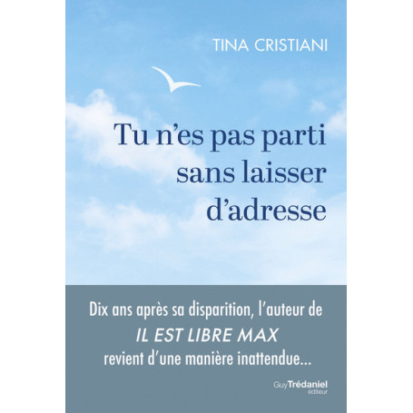 Tu n'es pas parti sans laisser d'adresse