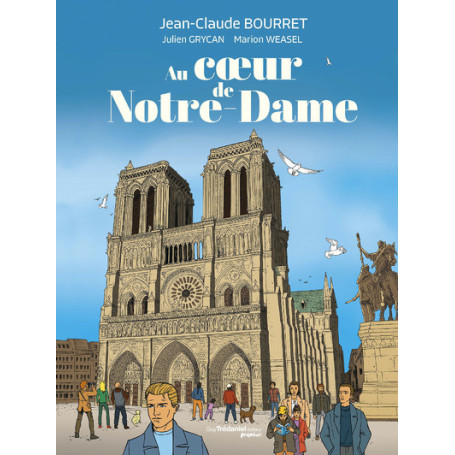 Au coeur de Notre-Dame