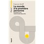 Le monde à la première personne