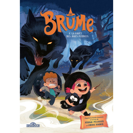 Brume - Tome 2 La Forêt des âmes perdues