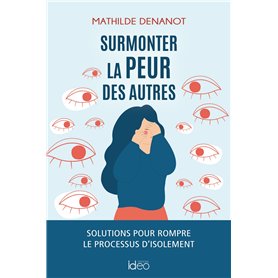 Surmonter la peur des autres 15,56 €