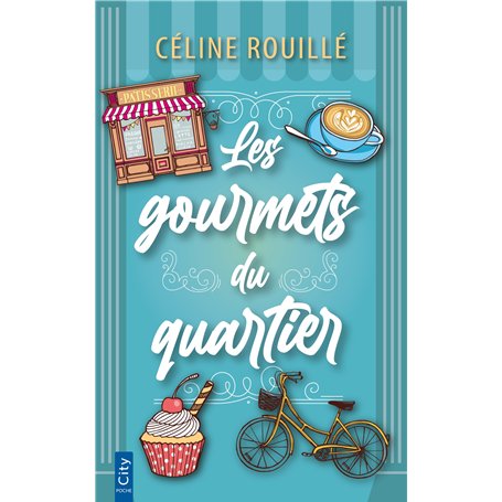 Les gourmets du quartier