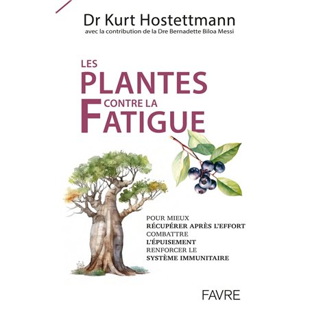 Les plantes contre la fatigue
