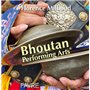 Bhoutan Performing Arts