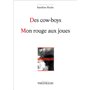 Des cow boys, Mon rouge aux joues 15,17 €