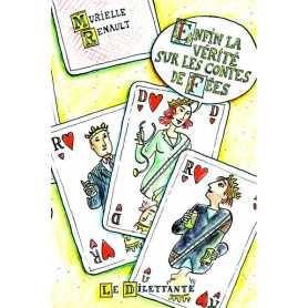 Enfin la vérité sur les contes de fées 14,68 €