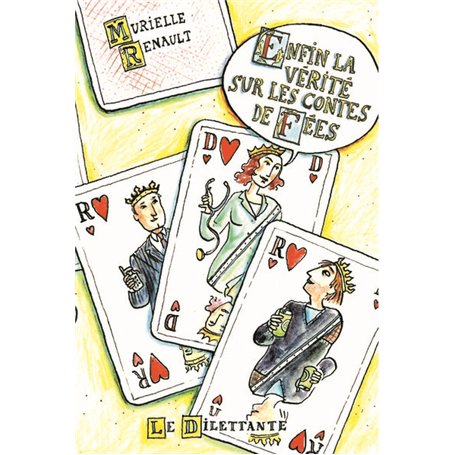 Enfin la vérité sur les contes de fées 14,68 €