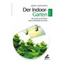 Der indoor-garten