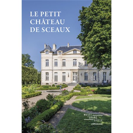 Le Petit Château de Sceaux