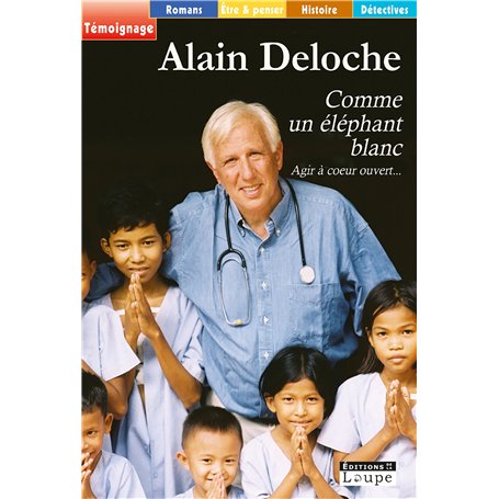 Comme un éléphant blanc : agir à coeur ouvert...