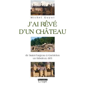 J'ai rêvé d'un château 18,10 €
