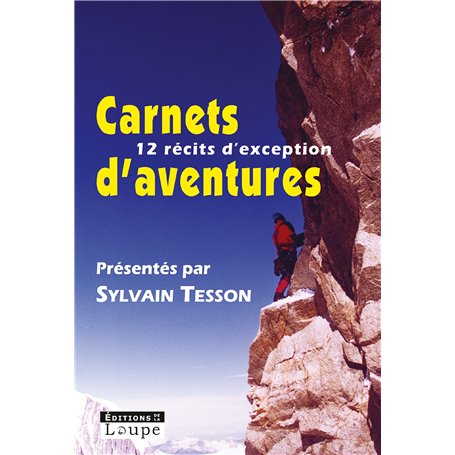 Carnets d'aventures 2007 : Avec la Guilde européenne du raid 20,84 €