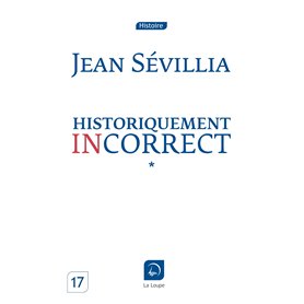 Historiquement incorrect (Vol 1) 18,10 €