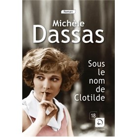 Sous le nom de Clotilde 21,14 €